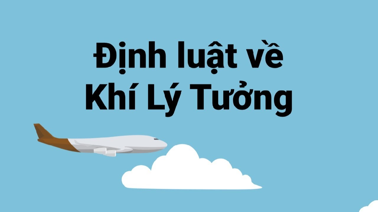 Các định luật liên quan đến khí lý tưởng